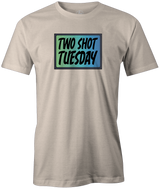 Two Shot Tuesday